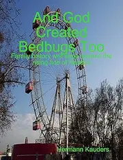 And God Created Bedbugs Too