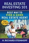 Real Estate Investing 101: Best Way to Find a Good Real Estate Agent (Top 13