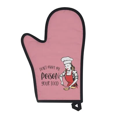 Don't Make me Poison Your Food Oven Glove