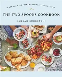 在飛比找三民網路書店優惠-The Two Spoons Cookbook: More 