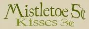 Mistletoe 5¢ Kisses 3¢ Reusable Stencil ITEM 2446 B 4"x18" Christmas Stencils