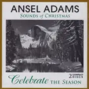ANSEL ADAMS Sounds of Christmas - Celebrate the Season (2 CDs) New Sealed
