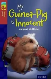 Oxford Reading Tree TreeTops Fiction: Level 15 More Pack A: My Guinea-Pig Is Inn