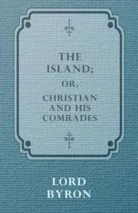 在飛比找博客來優惠-The Island; Or, Christian and 