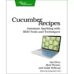 CUCUMBER RECIPES: AUTOMATE ANYTHING WITH BDD TOOLS AND TECHNIQUES