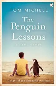 The Penguin Lessons: A True Story by Tom Michell (English) Paperback Book