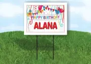 ALANA HAPPY BIRTHDAY BALLOONS 18 in x 24 in Yard Sign Road Sign with Stand