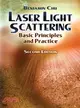 Laser Light Scattering ─ Basic Principles and Practice