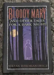 BLOODY MARY AND OTHER TALES FOR A DARK NIGHT By Stefan Dziemianowicz - Hardcover