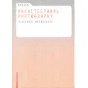 Basics Architectural Photography -9783764386665 絕版英文設計書 [建築人設計人的店-上博圖書]