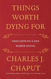 Things Worth Dying For