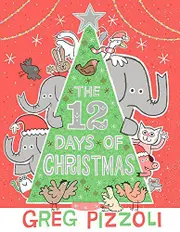 The Twelve Days of Christmas -Pizzoli, Greg,Pizzoli, Greg Languages Book