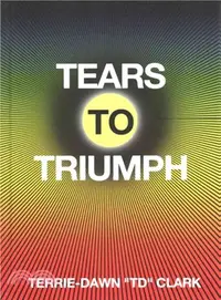 在飛比找三民網路書店優惠-Tears to Triumph