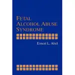 FETAL ALCOHOL ABUSE SYNDROME