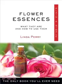 在飛比找三民網路書店優惠-Flower Essences, Plain & Simpl