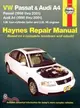 Vw Passat & Audi A4 Automotive Repair Manual ― Models Covered : Vw Passat - 1998 Through 2001, Audi A4 - 1996 Through 2001, 1.8L Four-Cylinder Turbo and 2.8L V6 Engines