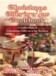 Christmas Gifts-in-a-Jar Cookbook ─ A Collection of Christmas Gifts-in-a-Jar Recipes