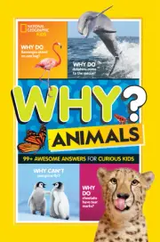 Why Animals by National Geographic Kids