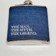 WANDERLUST 6 OZ.HIP FLASK. The Man The Myth The Legend