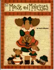 Moose and Molasses Christmas Decorative Painting Book Patterns Laurie Oksness