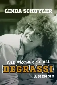 在飛比找博客來優惠-The Mother of All Degrassi: A 