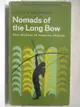 【書寶二手書T1／歷史_OG3】Nomads of the Long Bow