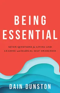 在飛比找誠品線上優惠-Being Essential: Seven Questio