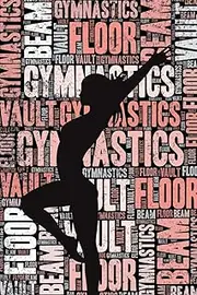 Gymnastics Journal: Cool Blank Lined Gymnastics Lovers Notebook For Gymnast and Coach