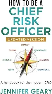 How to be a Chief Risk Officer: A handbook for the modern CRO: 2