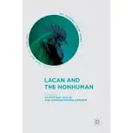 LACAN AND THE NONHUMAN