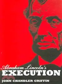 在飛比找三民網路書店優惠-Abraham Lincoln's Execution