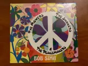BOB SIMA - THE MOVERS THE SHAKERS AND THE PEACEMAKERS - NEW CD - Sealed