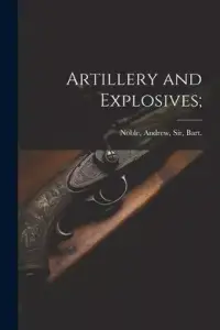 在飛比找博客來優惠-Artillery and Explosives;