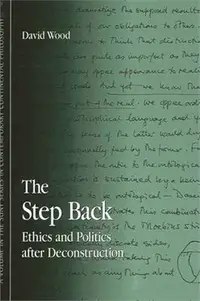 在飛比找三民網路書店優惠-The Step Back ― Ethics And Pol