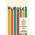HURDLES: AN AUTHENTIC PURSUIT OF GOD IN A POST-PANDEMIC WORLD