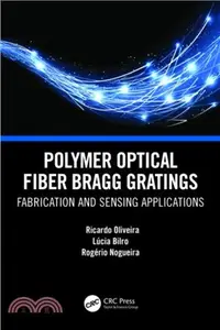 在飛比找三民網路書店優惠-Polymer Optical Fiber Bragg Gr