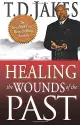 Healing the Wounds of the Past