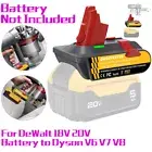 For Dewalt 18/20V Battery Convert to Dyson V6/7/8 Series 3 in 1 Battery Adapter