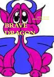 THE Brave Dragon