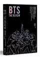 BTS THE REVIEW當我們討論BTS：在嘻哈歌手與IDOL之間的音樂世界，專輯評論╳音樂市場分析╳跨領域專家對談，深度剖析防彈少年團 (二手書)