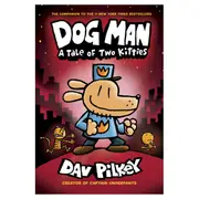 Dog Man: A Tale of Two Kitties by Dav Pilkey - Book