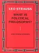 What Is Political Philosophy: And Other Studies