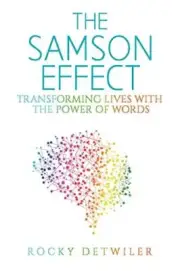 Detwiler - Samson Effect Transforming Lives with the Power of Words - S9000z