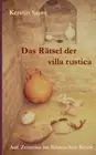 Saur - Das Rtsel der villa rustica Auf Zeitreise im Rmischen Reich - - N555z