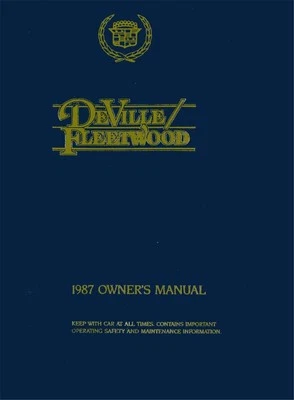 1987 Cadillac Deville Fleetwood Owners Manual User Guide Reference Operator Book (for: Cadillac)