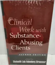 The Guilford Substance Abuse Ser.: Clinical Work with Substance-Abusing Clients,