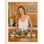 NOURISH: SIMPLE RECIPES TO EMPOWER YOUR BODY AND FEED YOUR SOUL