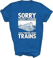 [Generic] Sorry I was Not Listening Thinking About Train Railroad Lovers Unisex Shirt Men Women Gift
