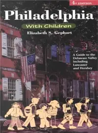 在飛比找三民網路書店優惠-Philadelphia With Children ― A