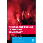 THE RISE AND DECLINE OF MODERN DEMOCRACY